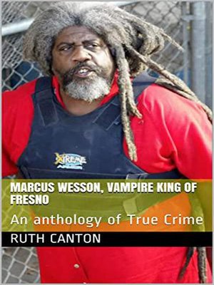 cover image of Marcus Wesson, Vampire King of Fresno